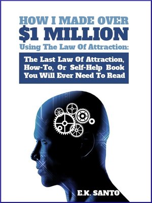cover image of How I Made Over $1 Million Using the Law of Attraction
